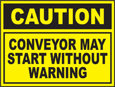 SAFETY SIGN (SAV) | Caution - Conveyor May Start Without Warning
